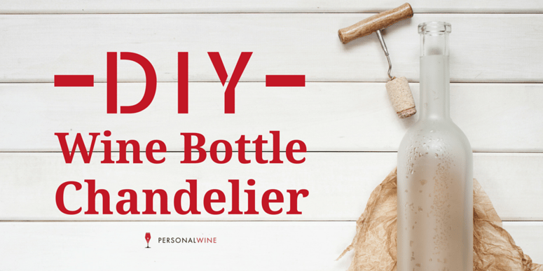 How to Make a Chandelier from Old Wine Bottles - Wine Bottle Chandelier