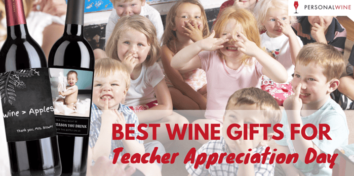 Best Wine Gifts for Teacher Appreciation Day