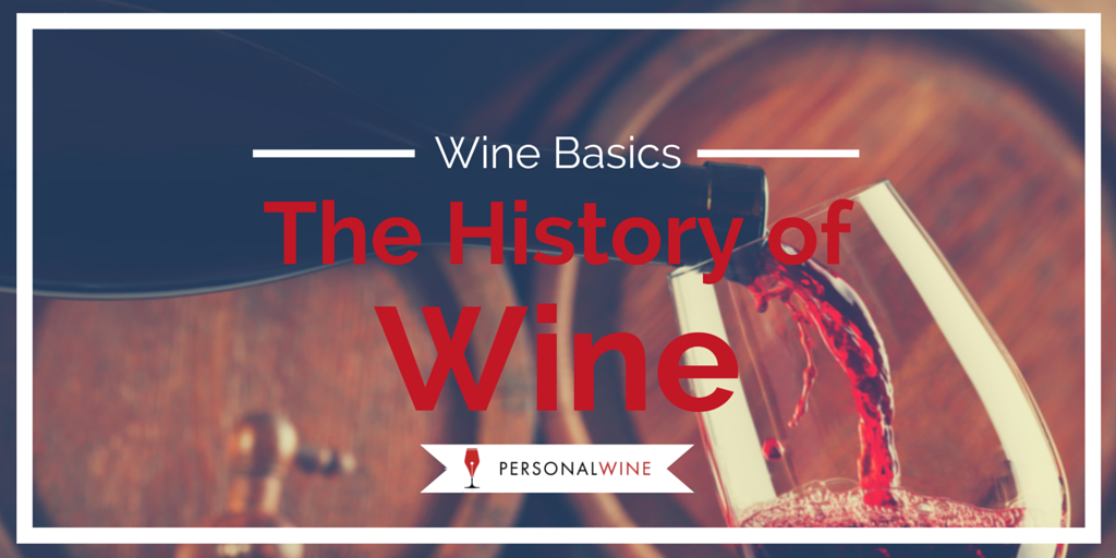 The History of Wine