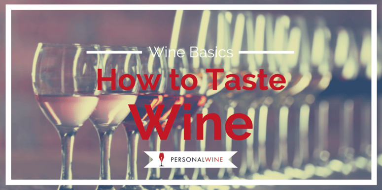 How to Taste Wine